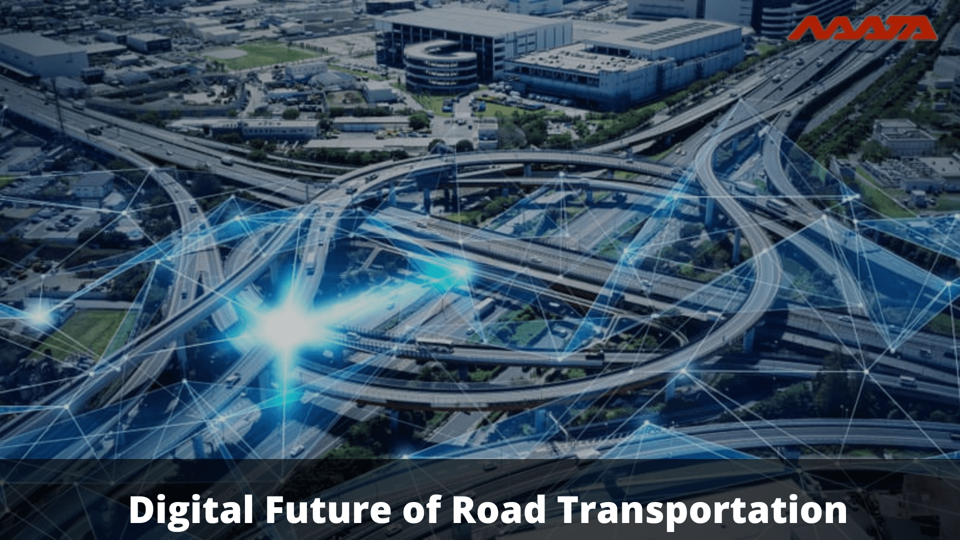Digital Future of Road Transportation