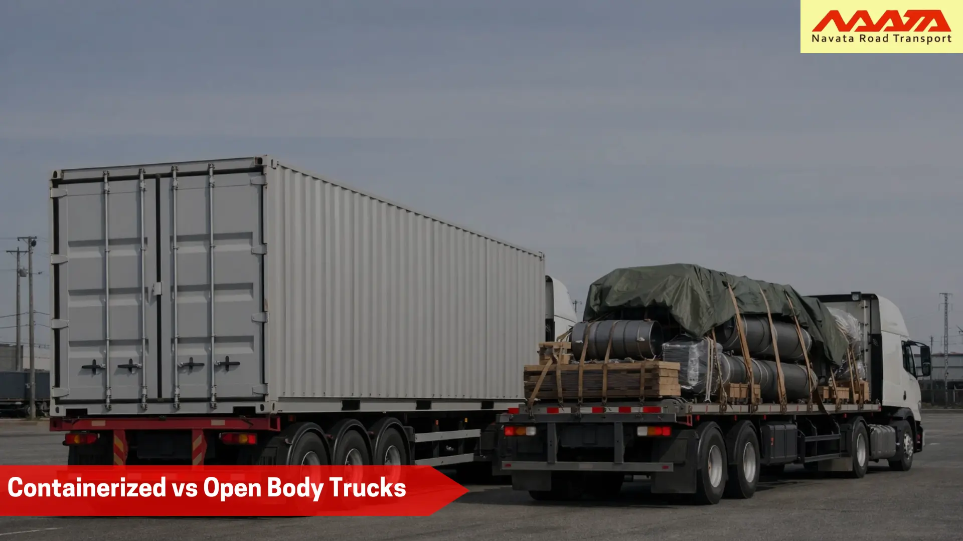 Containerized vs Open Body Trucks